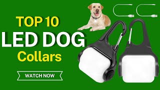 Top 10 Flashlight Collars for Dog Walking Dog Flashlight Collar Dog Led Collar with Rechargeable [upl. by Stanleigh]