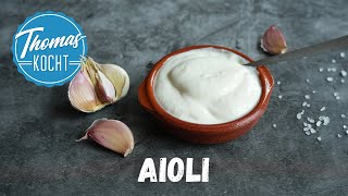 Original Aioli wie in Spanien  ganz einfach selber machen [upl. by Aseek]