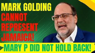 JamaicaGleaner Mark Golding CANNOT REPRESENT JAMAICA IN THE DIASPORA MARY P🔥🔥politics [upl. by Enirehtacyram]