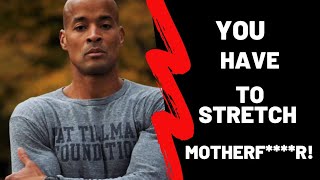 HOW TO STRETCH  David Goggins Talks Stretching For 20 Mins [upl. by Suez70]