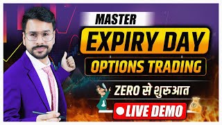 EXPIRY Day Option Trading  LIVE DEMO MASTERCLASS  Options Trading for Beginners Strategy [upl. by Coppola416]