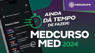 MEDCURSO E MED 2024 Inscrições abertas [upl. by Osman]