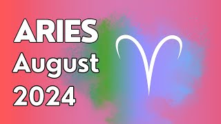 Aries August 2024 Monthly Tarot Reading [upl. by Eifos324]