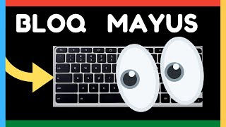 ➡️ CÓMO Poner MAYÚSCULAS en CHROMEBOOK y BLOQUEARLAS 🙃 [upl. by Schram407]