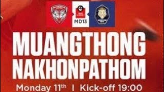 LIVE MUANG THONG UNITED vs NAKHON PATHOM FC  LIGA 1 THAI [upl. by Eniretak]