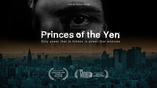 Princes of the Yen  The Hidden Power of Central Banks [upl. by Ellebasi]