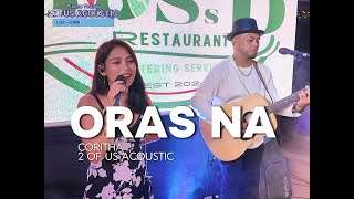 ORAS NA  CORITHA  2 OF US ACOUSTIC COVER [upl. by Nevetse]