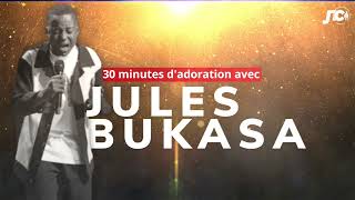 30 Minutes dadoration avec Jules Bukasa [upl. by Klinger]