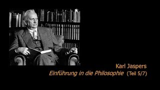 Karl Jaspers  Einführung in die Philosophie 57 195051 [upl. by Sej40]