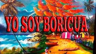 quotYO SOY BORICUA [upl. by Aman]