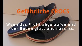 Warnung Gefährliche CROCS ohne Profil und bei Nässe auf glatten Böden Rutsch und Sturzgefahr [upl. by Ellesig938]