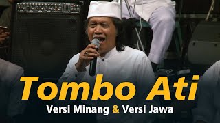 Tombo Ati versi Minang dan Jawa  Cak Nun dan KiaiKanjeng [upl. by Atteynod]