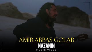 Amirabbas Golab  Nazanin I Official Video  امیر عباس گلاب  نازنین [upl. by Yelsiap]