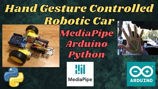 Hand Gesture Controlled Robotic Car MediaPipe and Arduino [upl. by Chasse]