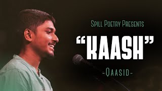 “Kaash”  Subhojit Sanpui  Summer Slam Finals  Spill Poetry  Hindi Poetry [upl. by Ingrim879]