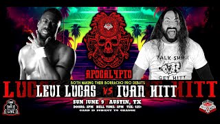 Ivan Hitt vs Levi Lucas FULL MATCH  Borracho Pro Apocalypto [upl. by Crotty]