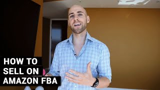 How To Sell On Amazon FBA For Beginners A Complete StepByStep Tutorial [upl. by Grannias127]