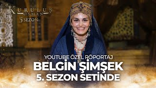 Güçlü ve savaşçı Gonca Hatun  Kuruluş Osman Özel Röportaj [upl. by Ettezel]