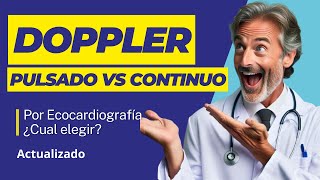 FÁCIL¡✅Doppler pulsado vs continuo 🔊¿CUÁL ELEGIR para tu diagnóstico [upl. by Leile]