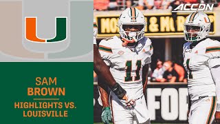 Miami WR Sam Brown Highlights vs Louisville [upl. by Enyrat]