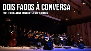 Dois Fados à Conversa  Diogo Mendes feat Estudantina Universitária de Coimbra [upl. by Icken838]