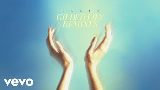 Cults  Gilded Lily Hardaway and Madeline Follin Remix  Official Audio [upl. by Izawa]