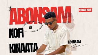 Kofi Kinaata  Abonsamlyrics [upl. by Granoff]