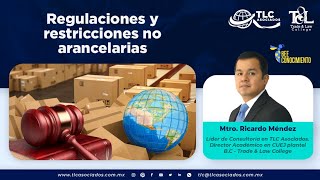 Bee Conocimiento Regulaciones y restricciones no arancelarias [upl. by Braden176]