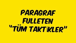 Paragraf FULLETEN Tüm Taktikler [upl. by Sudaorb]