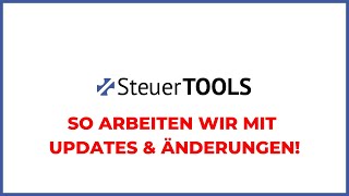 Steuerliche Updates und Neuerungen in SteuerTOOLS [upl. by Madson]