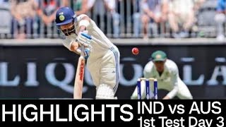 aus vs ind 1st test day 3 highlights 2024  australia vs india 1st test day 3 highlights 2024 LIVE [upl. by Joeann]