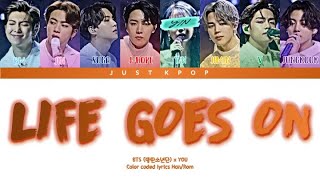 8 members karaoke Life Goes On  BTS 방탄소년단 8th member ver Color coded lyricsHanRom [upl. by Florine]