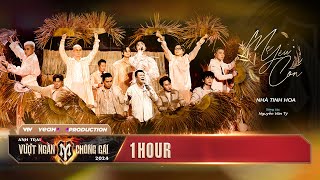 1 HOUR MẸ YÊU CON  Nhà TINH HOA kháng chiến đã giành đất nước về cho đời  ATVNCG 2024 [upl. by Lerred]