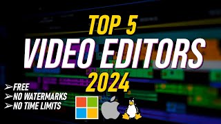 Top 5 Best FREE VIDEO EDITING Software 2024 NO WATERMARKSNO TIME LIMITS [upl. by Aralomo]