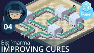 Big Pharma Ep 4  IMPROVING CURES  Gameplay amp Walkthrough [upl. by Boor]