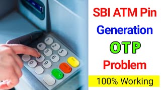 SBI atm pin generation otp problem  Cant sent otp in registered mobile number  SBI debit card pin [upl. by Ness734]