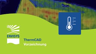 Vorzeichnung ThermCADLernvideo  Envisys Evebi [upl. by Adnah]