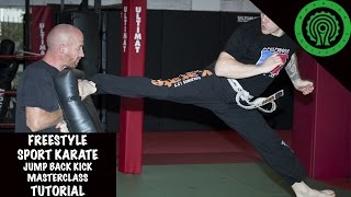 Freestyle Sport Karate Jump Back Kick Masterclass Tutorial [upl. by Nodyarb894]