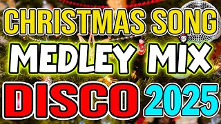 🍀🎄🤩Top Best Christmas Songs Remix 2025💕Disco Christmas Songs Medley🎅Best Music for Christmas Season✅ [upl. by Gosney]