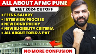 All About AFMC Pune  AFMC Cutoff NEET 2024  Fees  Admission  Salary  Bond  Eligibility [upl. by Yenahs]