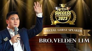 Success Convention 2023 Special Guest Speaker Bro Velden Lim [upl. by Johppah297]