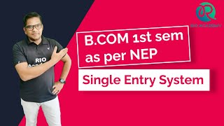 BCOM 1st sem as per NEP  Single Entry System  problems and solutions [upl. by Nim]