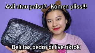 Unboxing Beli tas pedro di live tiktok  tas branded tas murah kw atau asli [upl. by Stephenie]