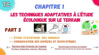 TC Biof SVT  Ch 1 Les techniques adaptatives à l’étude écologique sur le terrain  partie 3 [upl. by Nrek455]