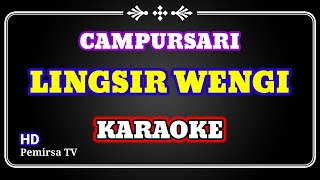 Lingsir Wengi ll Campursari ll KARAOKE solo lirik tanpa vokal cowok cewek [upl. by Murray]