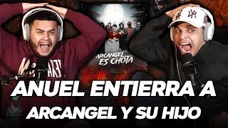 REACCION a TIRADERA DE ANUEL a ARCANGEL y COSCULLUELA es CHOTA  rip 11 [upl. by Arehahs292]