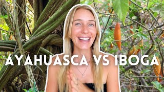 AYAHUASCA VS IBOGA 🌿  My Thoughts amp Experiences [upl. by Oruntha]