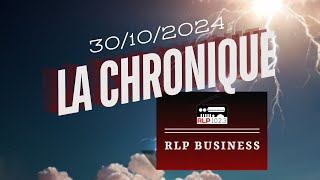 Chronique RLP Business 30102024 [upl. by Tierell]