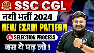 SSC CGL Exam Pattern 2024  SSC CGL Selection Process 2024  SSC CGL Notification 2024  SSC Wallah [upl. by Trainer]