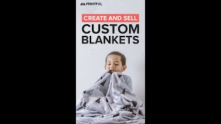 Custom Blankets Sell Online with Printful shorts [upl. by Matthaeus]